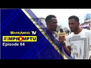 Video: Mark Angel TV – WHAT IS A NOUN (Impromptu Episode 84)